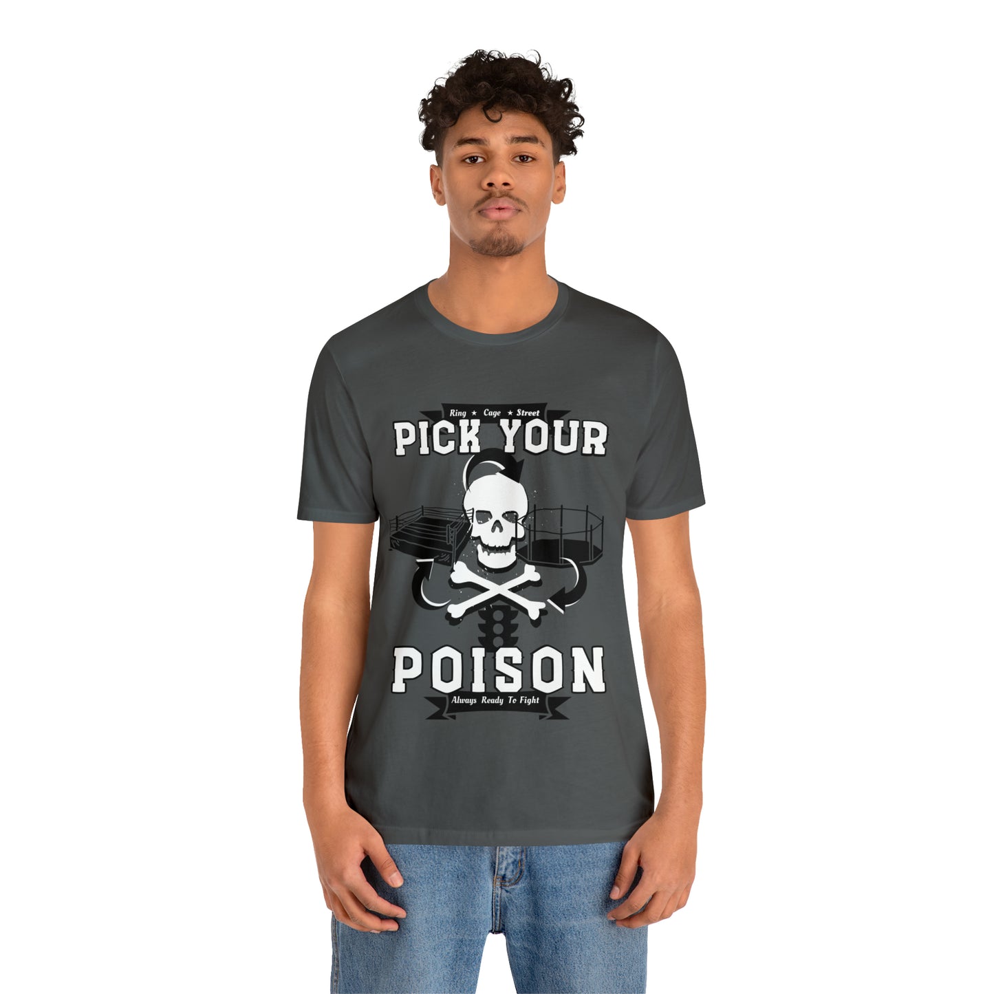 Poison t-shirt| Muay thai fight tee| Octagon graphic tshirt| Funny quote crewneck shirt| Unisex Jersey Short Sleeve Tee