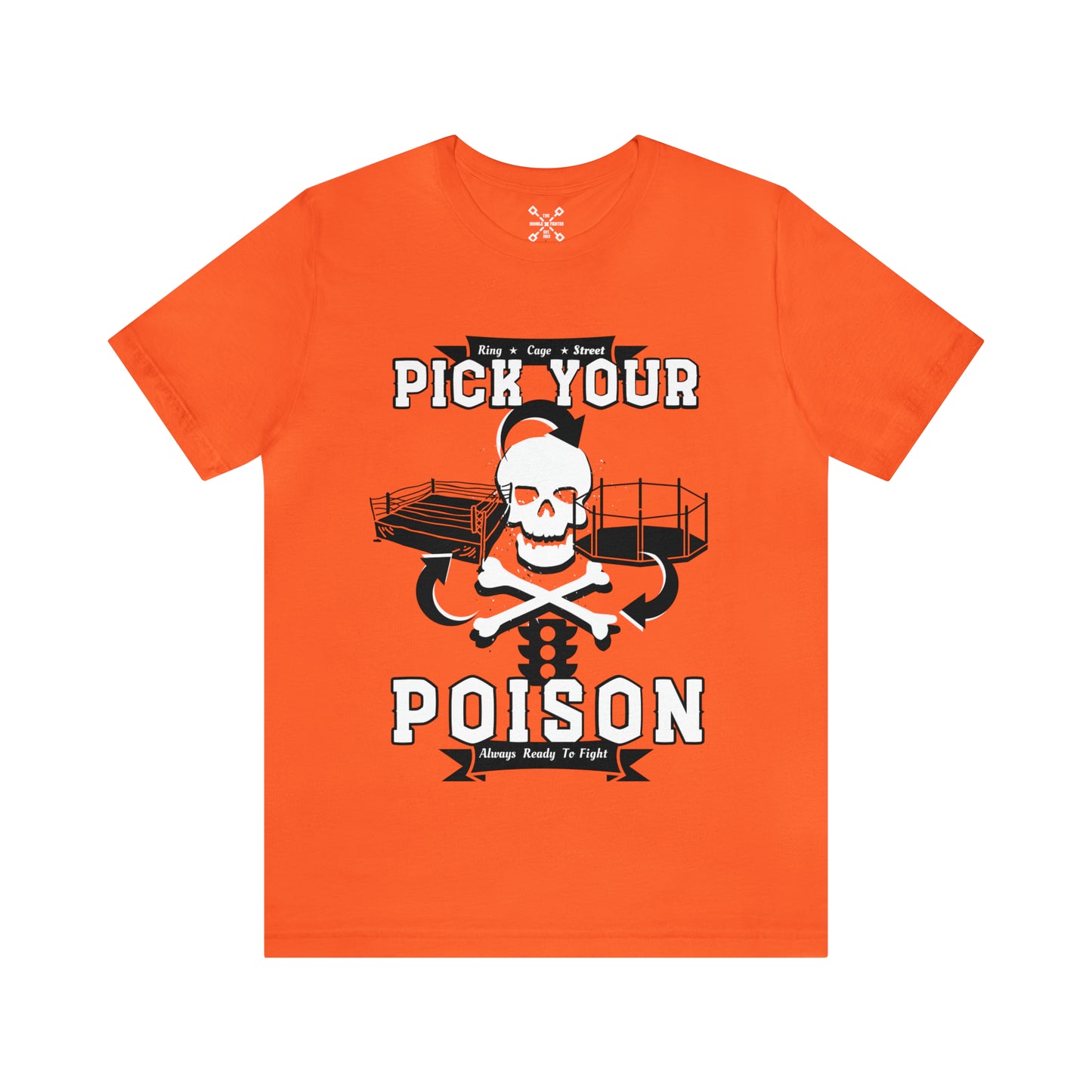 Poison t-shirt| Muay thai fight tee| Octagon graphic tshirt| Funny quote crewneck shirt| Unisex Jersey Short Sleeve Tee