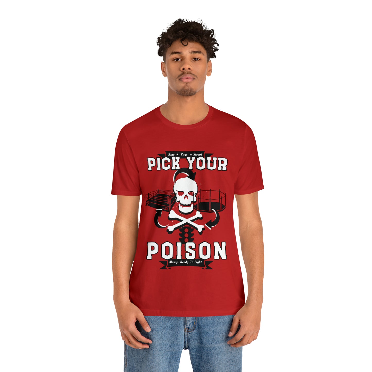 Poison t-shirt| Muay thai fight tee| Octagon graphic tshirt| Funny quote crewneck shirt| Unisex Jersey Short Sleeve Tee